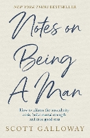 Notes on Being a Man