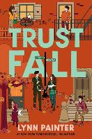 Trust Fall: From the no. 1 bestselling author of Better than the Movies