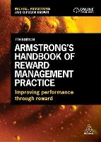 Armstrong's Handbook of Reward Management Practice