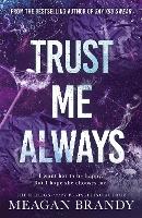 Trust Me Always