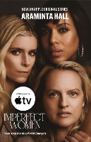 Imperfect Women: The blockbuster must-read novel of the year - now a major Apple TV series!