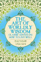 The Art of Worldly Wisdom