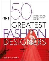 The 50 Greatest Fashion Designers