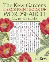The Kew Gardens Large Print Book of Wordsearch