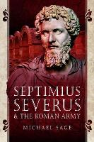 Septimius Severus and the Roman Army