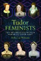 Tudor Feminists