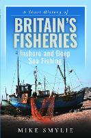 A Short History of Britain’s Fisheries