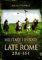 Military History of Late Rome 284 361