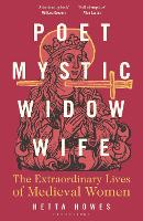 Poet, Mystic, Widow, Wife