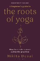 A Beginner's Guide to the Roots of Yoga