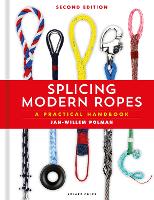 Splicing Modern Ropes 2nd edition