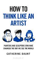 How To Think Like an Artist