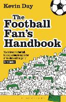The Football Fan’s Handbook