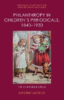 Philanthropy in Children’s Periodicals, 1840–1930