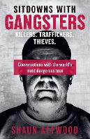 Sitdowns with Gangsters