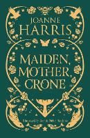Maiden, Mother, Crone