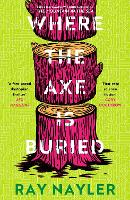Where the Axe is Buried