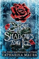 A Curse of Shadows and Ice