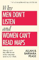 Why Men Don't Listen & Women Can't Read Maps