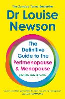 The Definitive Guide to the Perimenopause and Menopause - The Sunday Times bestseller 2024