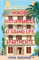 Minor Disturbances at Grand Life Apartments