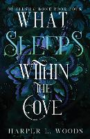 What Sleeps Within the Cove