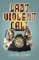 Last Violent Call