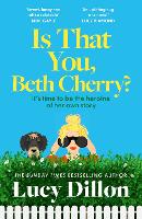 Is That You, Beth Cherry?: the warm and witty new novel from the author of Irresponsible Adult