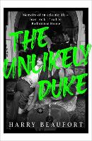 The Unlikely Duke