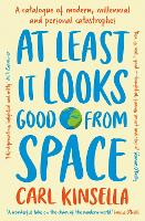 At Least It Looks Good From Space
