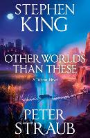 Other Worlds Than These: A Talisman Novel