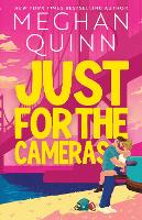 Just for the Cameras: A totally unputdownable, enemies-to-lovers, forced proximity sports romance (Bay Area Players)