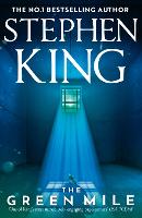 The Green Mile: A No. 1 Bestselling Classic