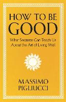 How To Be Good