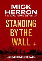 Standing by the Wall