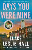 Days You Were Mine