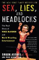 Sex, Lies, and Headlocks