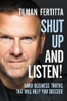 Shut Up and Listen!