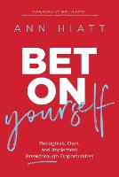 Bet on Yourself