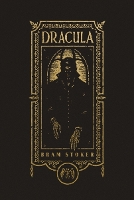 Dracula (The Gothic Chronicles Collection): Deluxe Edition