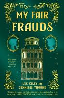 My Fair Frauds: A Novel