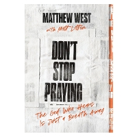 Don't Stop Praying