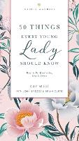50 Things Every Young Lady Should Know Revised and   Expanded