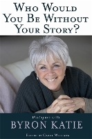 Who Would You Be Without Your Story?
