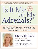 Is It Me or My Adrenals?