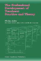 The Professional Development of Teachers: Practice and Theory