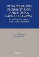 Neo-Liberalism, Globalization and Human Capital Learning