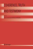 Coherence, Truth and Testimony