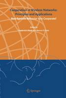 Cooperation in Wireless Networks: Principles and Applications