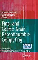 Fine- and Coarse-Grain Reconfigurable Computing